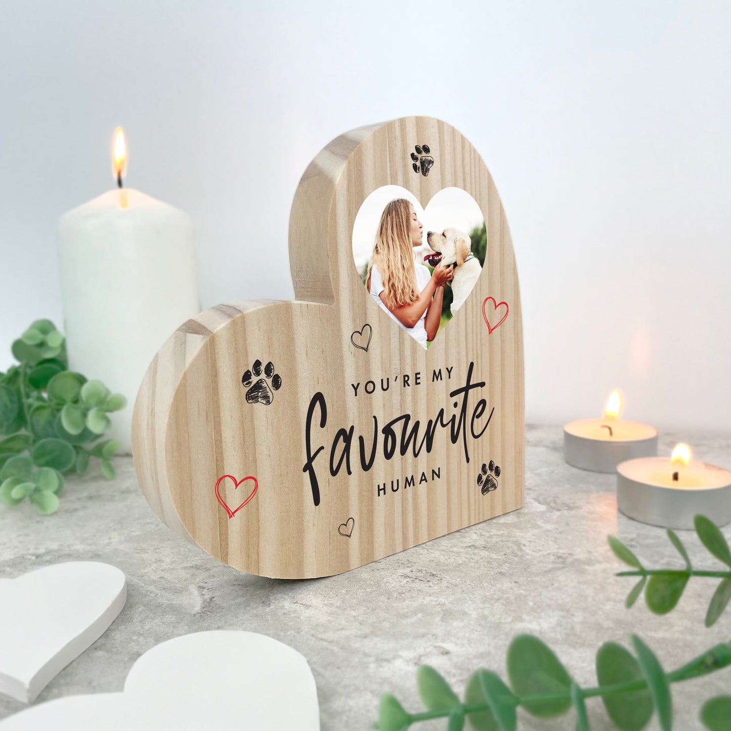 Personalised You're My Favourite Human From Pets Wooden Freestanding Heart