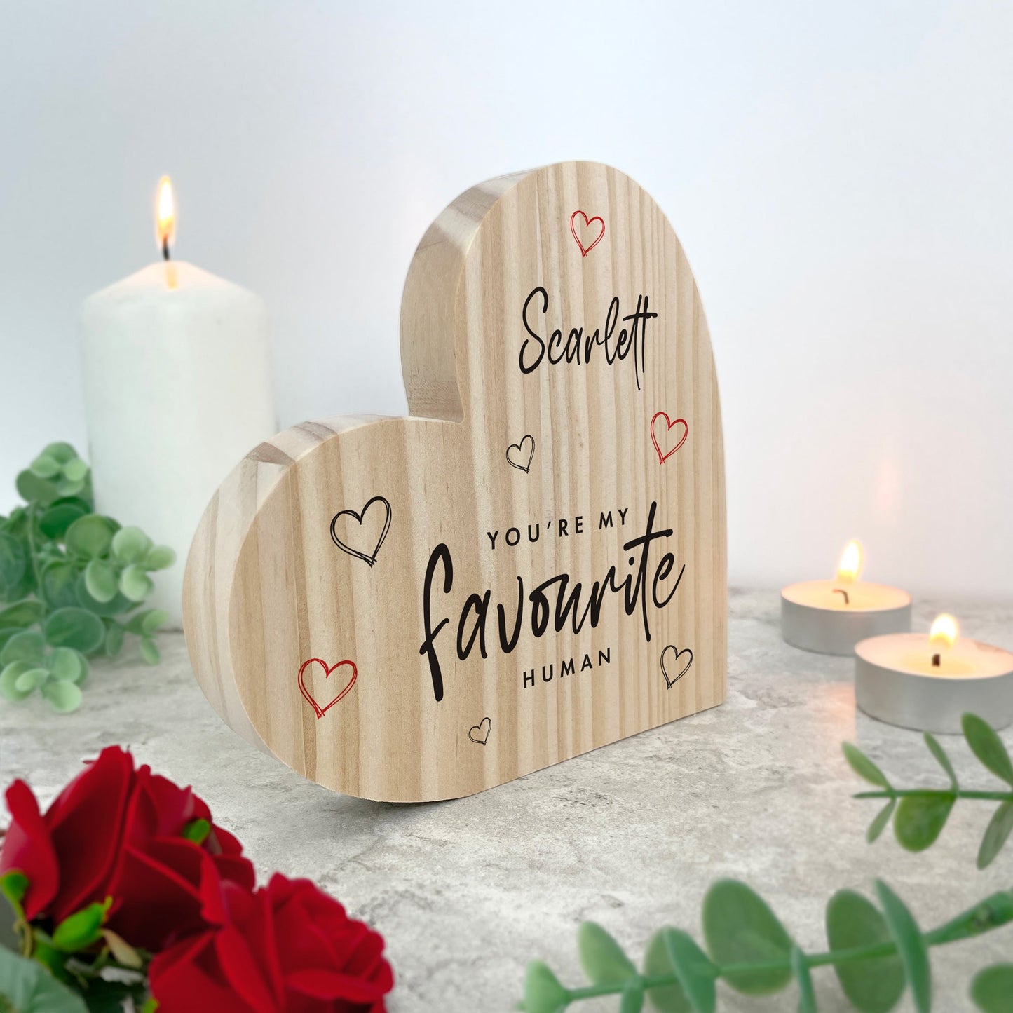 Personalised You're My Favourite Human Wooden Freestanding Heart