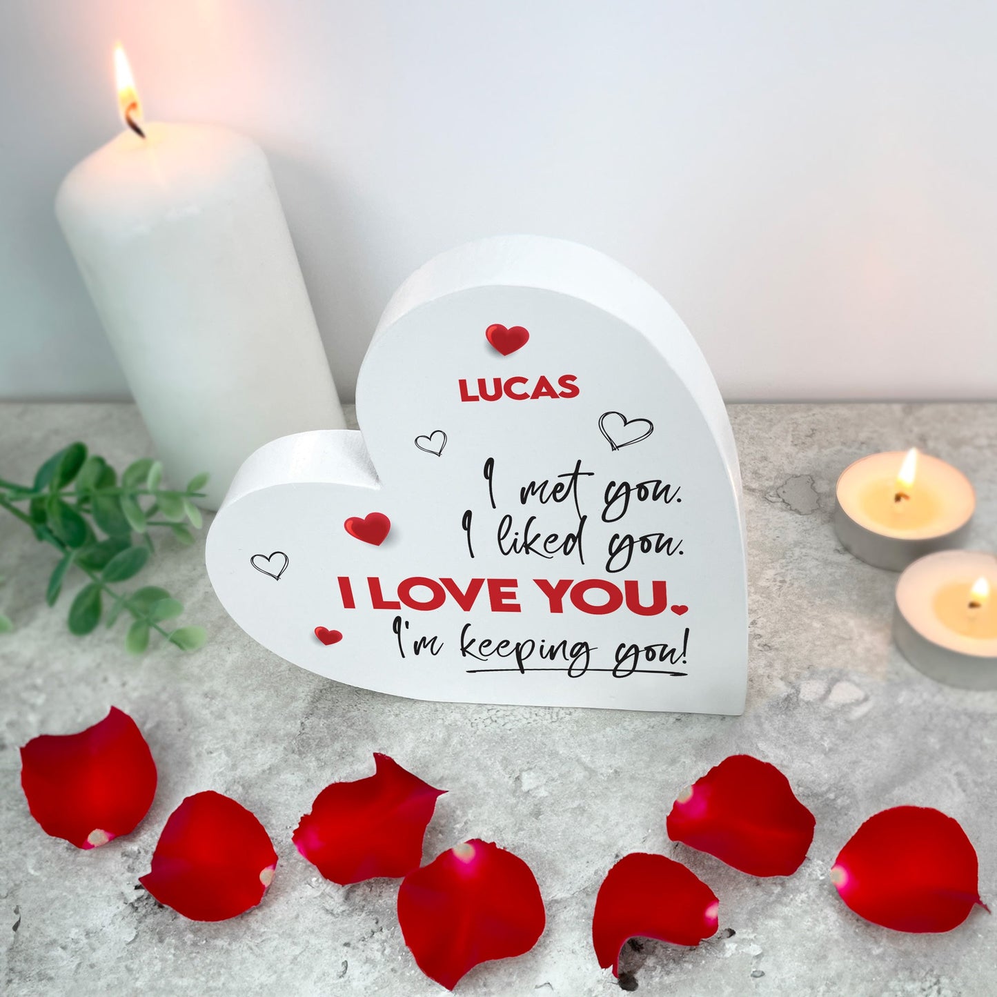 Personalised "I'm Keeping You!" White Freestanding Heart